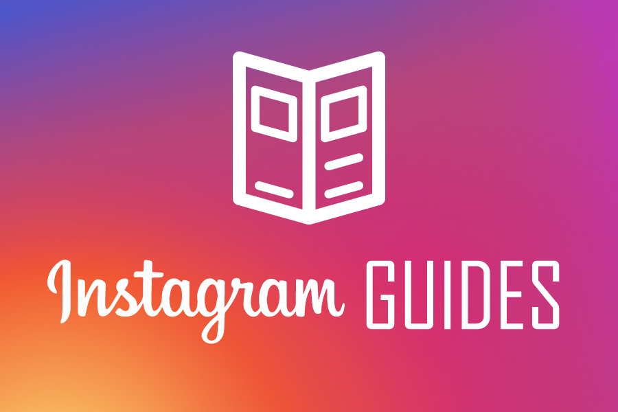 Instagram Guides: cosa sono e come crearle
